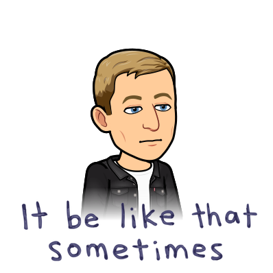 staring off into the distance, it be like that sometimes