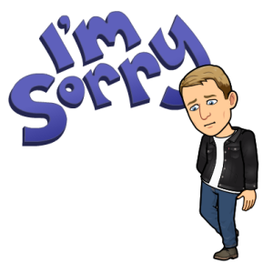 looking sheepish and staring at the floor, im sorry