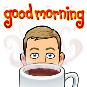 peering out from behind a giant mug of coffee, good morning