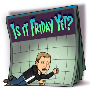 crawling at the foot of a giant calendar with desperate look, is it friday yet